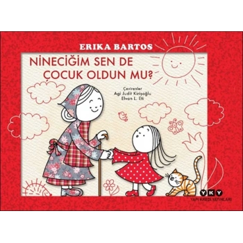 Nineciğim Sen de Çocuk Oldun mu?