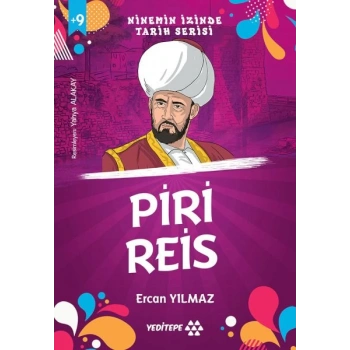 Ninemin İzinde Tarih Serisi - Piri Reis