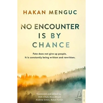 No Encounter Is by Chance