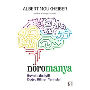 Nöromanya - Beyninizle İlgili Doğru Bilinen Yanlışlar