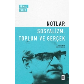 Notlar - Sosyalizm, Toplum ve Gerçek