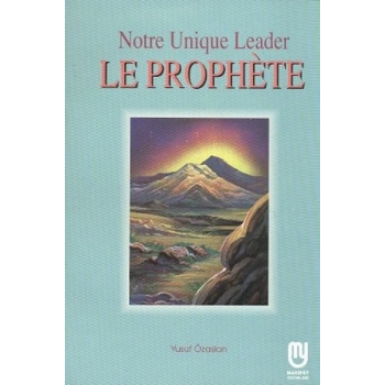Notre Unique Leader Le Prophete