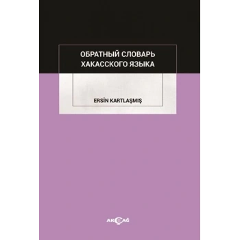 Obratnıy Slovar Hakass Kogo Yazıka