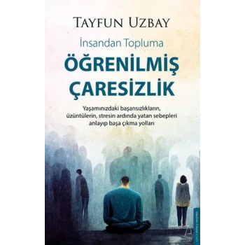 Öğrenilmiş Çaresizlik