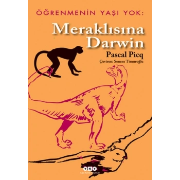 Öğrenmenin Yaşı Yok 1- Meraklısına Darwin
