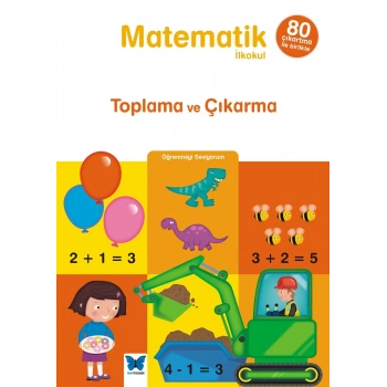 Öğrenmeyi Seviyorum - Matematik / Toplama ve Çıkarma