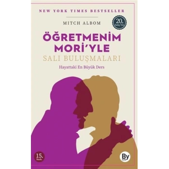 Öğretmenim Mori’yle Salı Buluşmaları Hayattaki En Büyük Ders