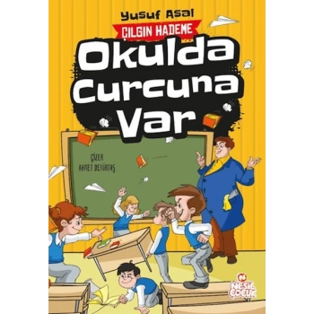 Okulda Curcuna Var