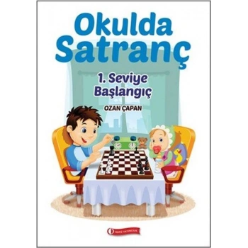 Okulda Satranç 1. Seviye - Başlangı
