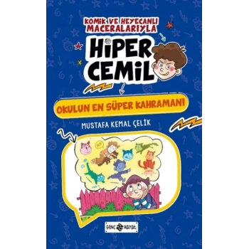 Hiper Cemil 7 -Okulun En Süper Kahramanı