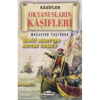 Okyanusların Kaşifleri - Kaşifler