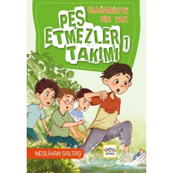 Olağanüstü Bir Yaz Pes Etmezler Takımı 1