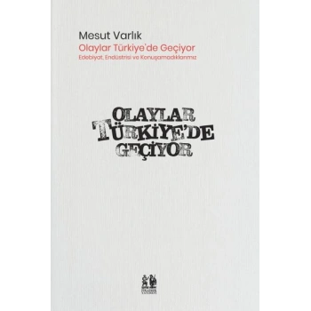 Olaylar Türkiye’de Geçiyor