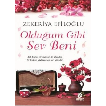 Olduğum Gibi Sev Beni