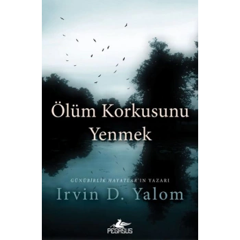 Ölüm Korkusunu Yenmek