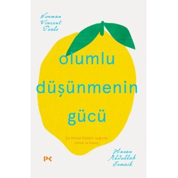 Olumlu Düşünmenin Gücü