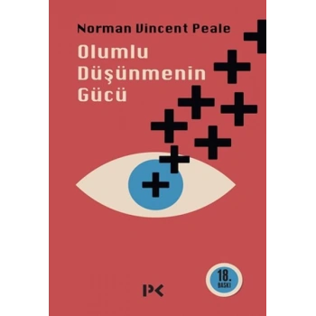 Olumlu Düşünmenin Gücü