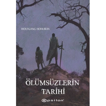 Ölümsüzlerin Tarihi