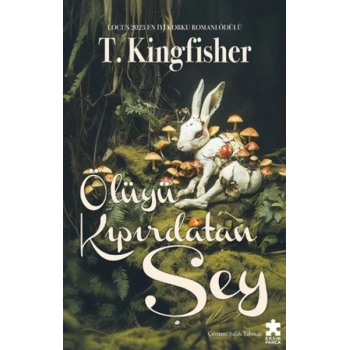 Ölüyü Kıpırdatan Şey