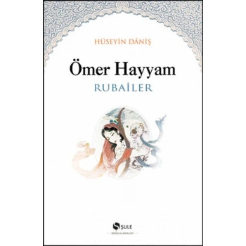 Ömer Hayyam - Rubailer