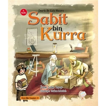 Ömerle Bir Kutu Macera: Sabit bin Kurra