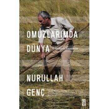 Omuzlarımda Dünya - Hikayem, Hayatımdır