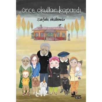 Önce Okullar Kapandı