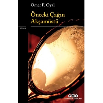 Önceki Çağın Akşamüstü