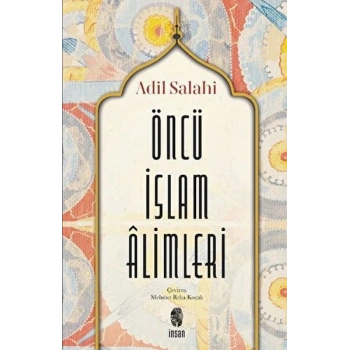 Öncü İslâm Âlimleri