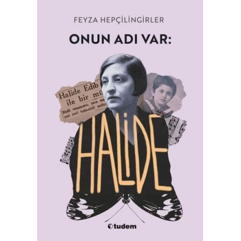 Onun Adı Var: Halide
