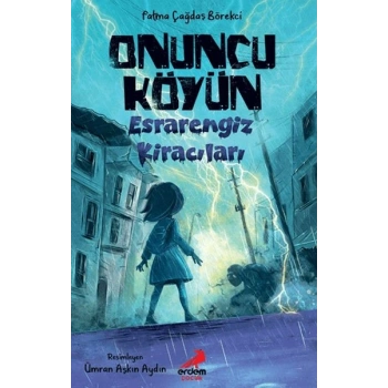 Onuncu Köyün Esrarengiz Kiracıları