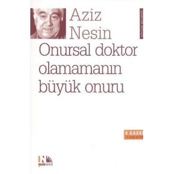 Onursal Doktor Olamamanın Büyük Onuru
