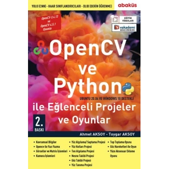 OpenCV ve Python ile Eğlenceli Projeler ve Oyunlar (Eğitim Videolu)