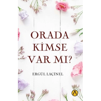 Orada Kimse Var mı?