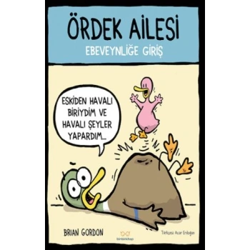 Ördek Ailesi - Ebeveynliğe Giriş