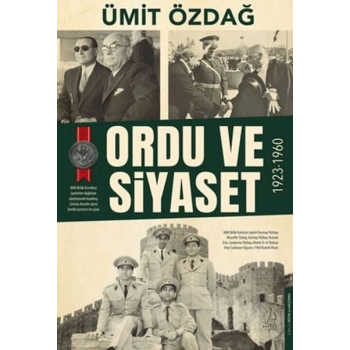 Ordu ve Siyaset: 1923-1960