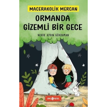 Ormanda Gizemli Bir Gece - Macerakolik Mercan 1