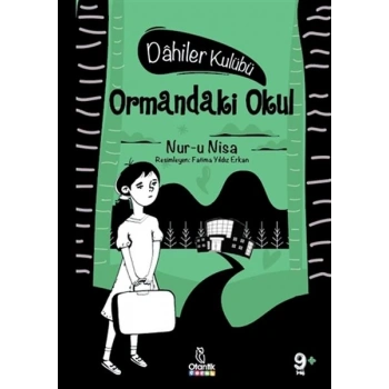 Ormandaki Okul - Dahiler Kulübü