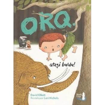 Orq - Ateşi Buldu!