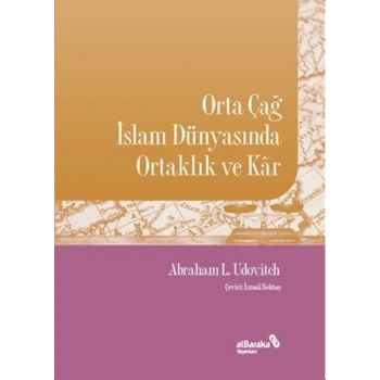 Orta Çağ İslam Dünyasında Ortaklık ve Kar