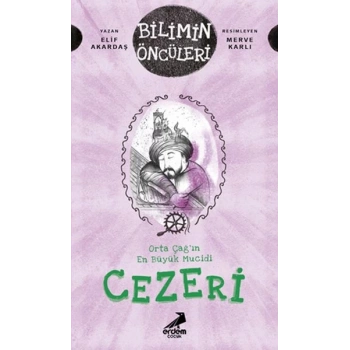 Orta Çağ’ın En Büyük Mucidi Cezeri