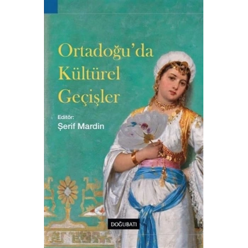 Ortadoğu’da Kültürel Geçişler