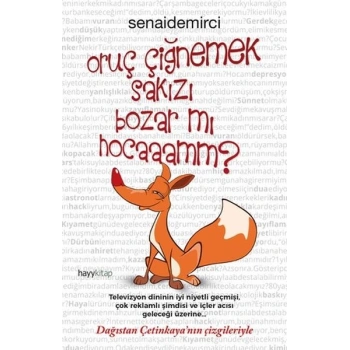 Oruç Çiğnemek Sakızı Bozar Mı Hocaaamm?