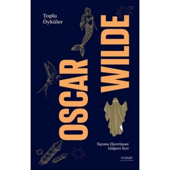 Oscar Wilde - Toplu Öyküler (Ciltli)
