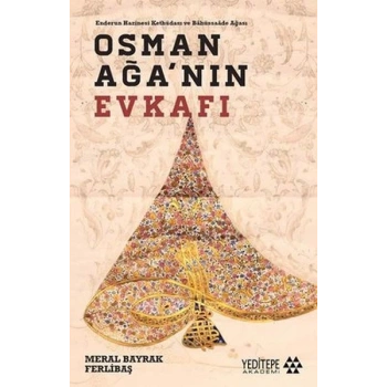 Osman Ağanın Evkafı