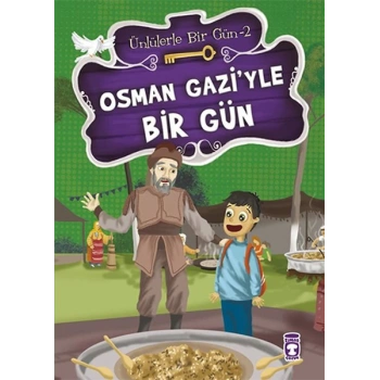 Osman Gaziyle Bir Gün