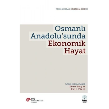 Osmanlı Anadolu’Sunda Ekonomik Hayat