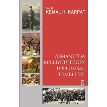 Osmanlıda Milliyetçiliğin Toplumsal Temelleri