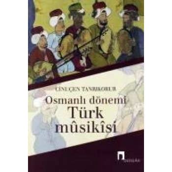 Osmanlı Dönemi Türk Musikisi