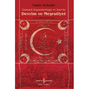 Osmanlı İmparatorluğu Ve İran’Da Devrim Ve Meşrutiyet